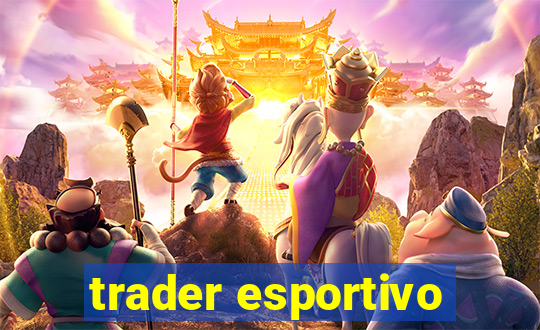 trader esportivo